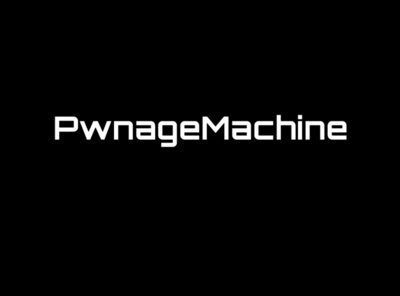 PwnageMachine